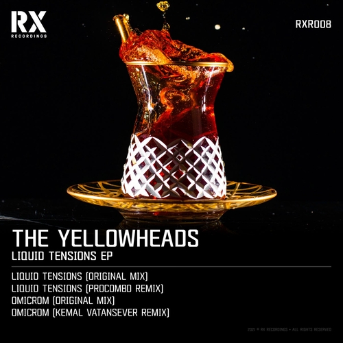 The YellowHeads - Liquid Tensions [RXR008]